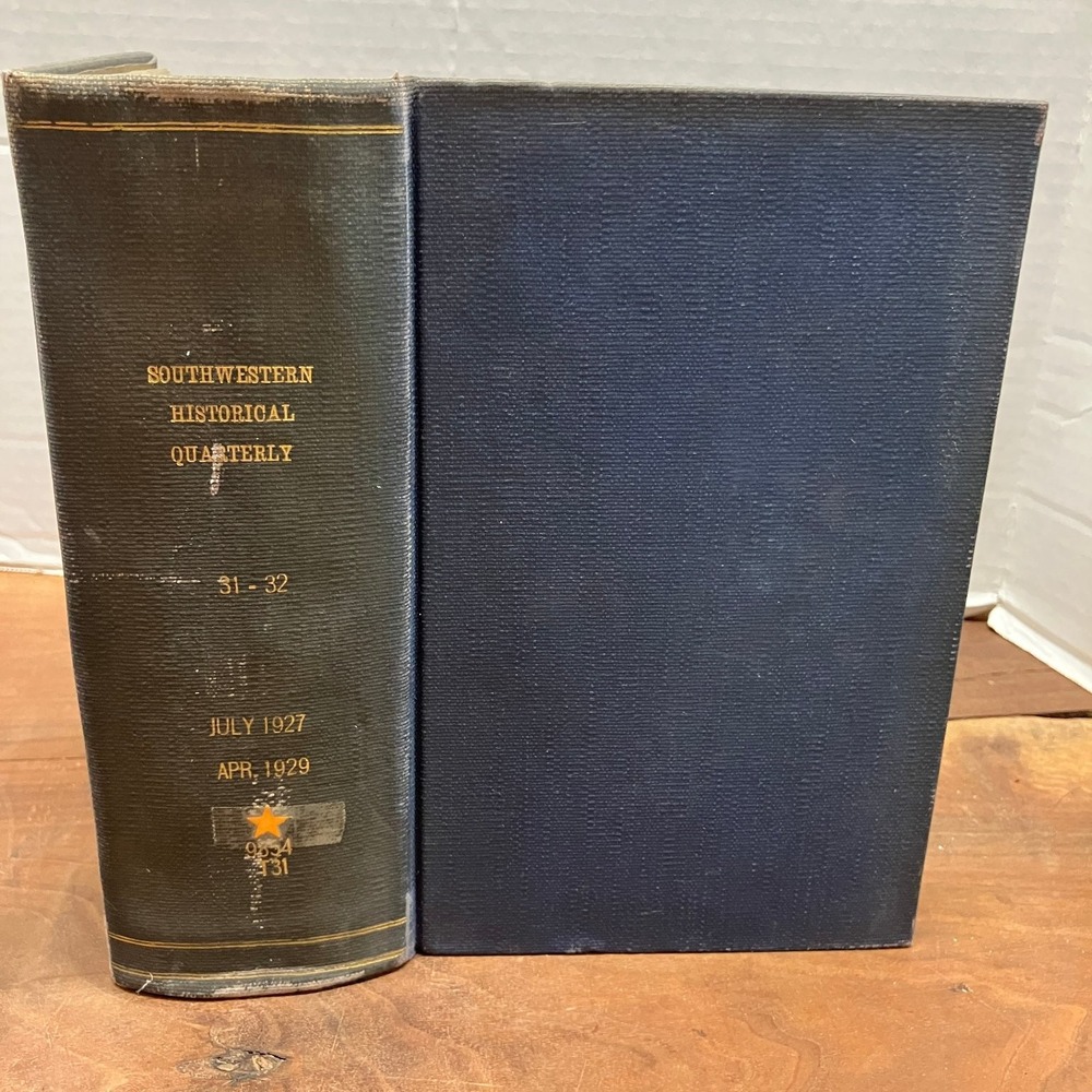 Southwestern Historical Quarterly Vol 31 1928 Texas History Journal Research